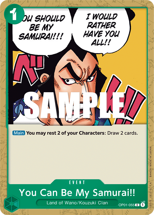 You Can Be My Samurai!!, OP01-055
