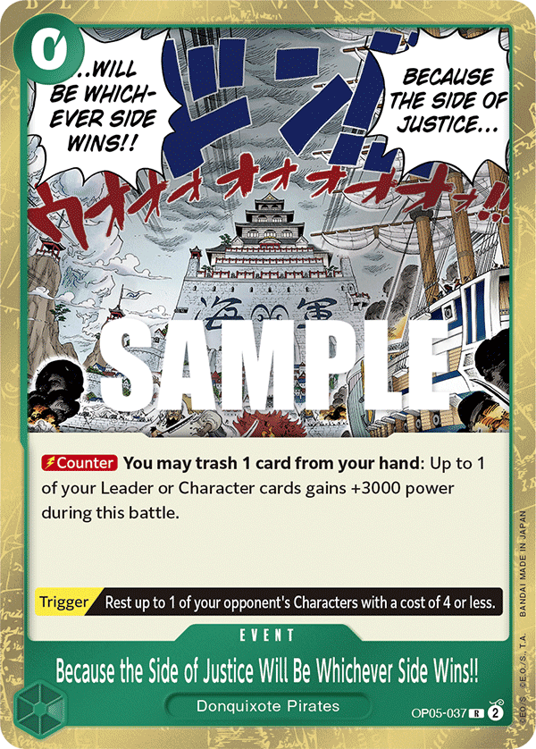 Because the Side of Justice Will Be Whichever Side Wins!!, OP05-037