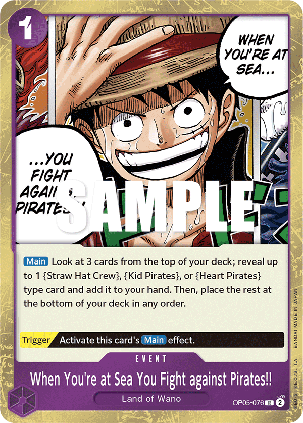 When You're at Sea You Fight against Pirates!!, OP05-076