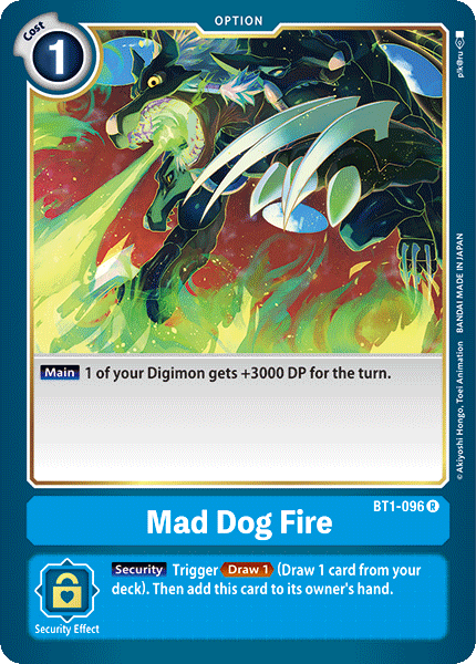 Mad Dog Fire, BT1-096