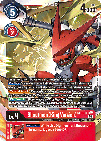 Shoutmon (King Version), BT10-111