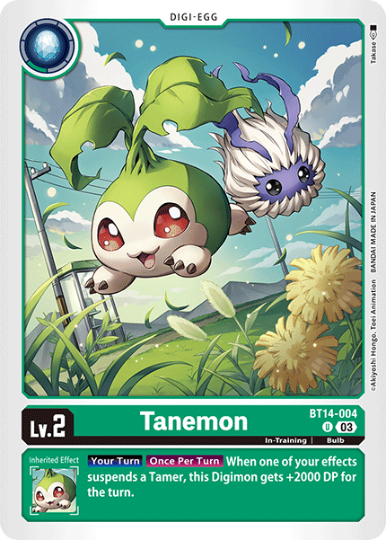 Tanemon, BT14-004