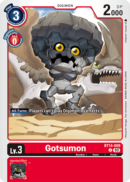Gotsumon, BT14-009