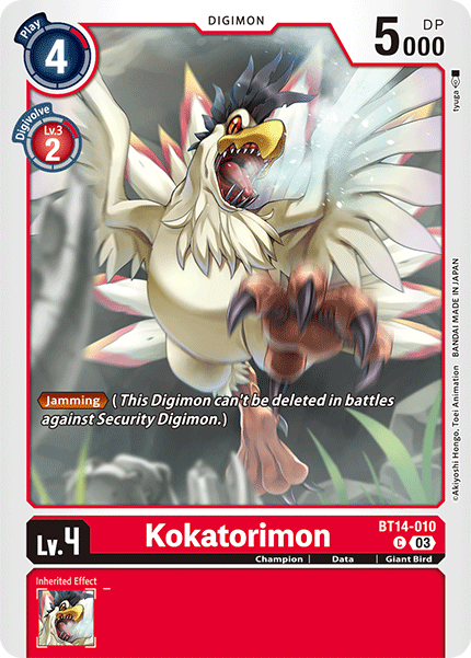 Kokatorimon, BT14-010