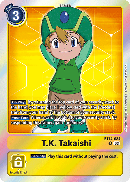 T.K. Takaishi, BT14-084