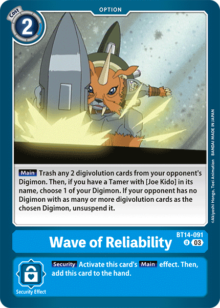 Wave of Reliability, BT14-091