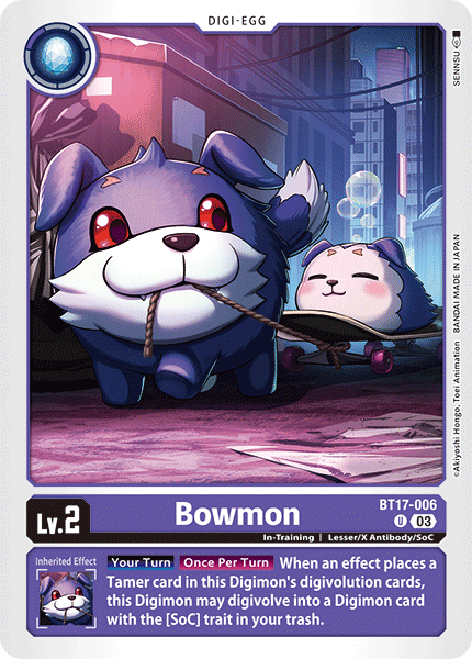Bowmon, BT17-006