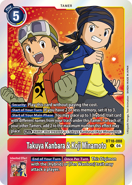 Takuya Kanbara & Koji Minamoto
, BT18-088
