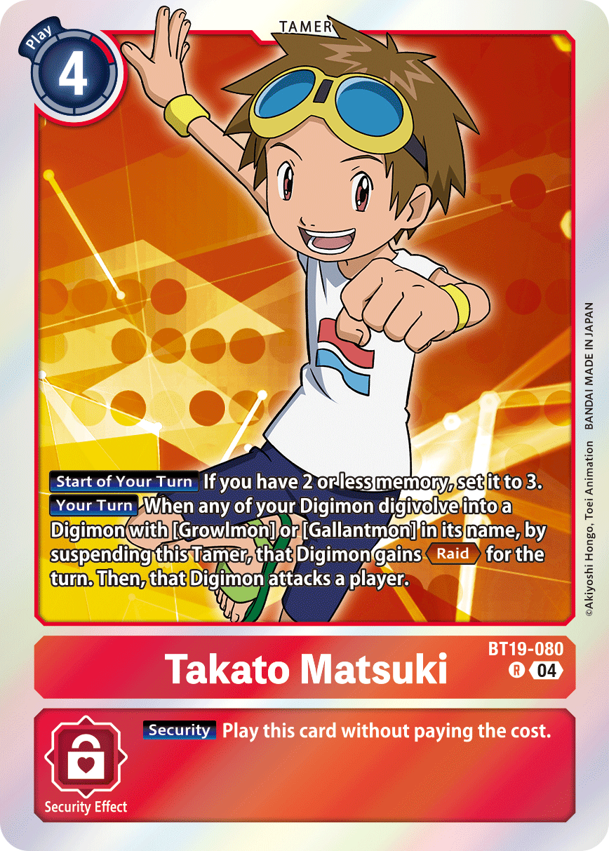 Takato Matsuki, BT19-080