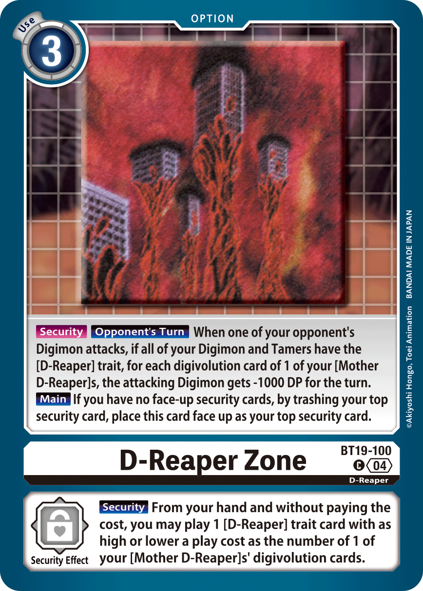 D-Reaper Zone, BT19-100