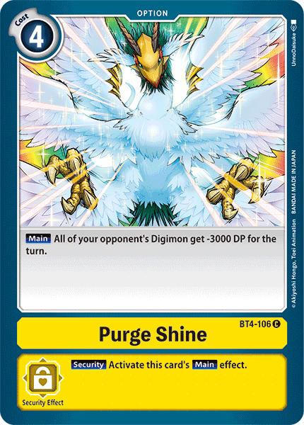 Purge Shine, BT4-106