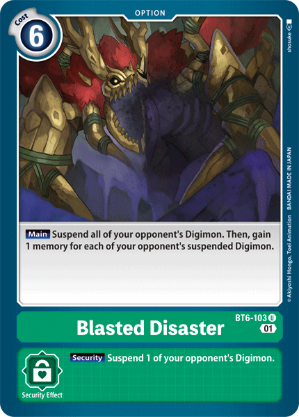 Blasted Disaster, BT6-103