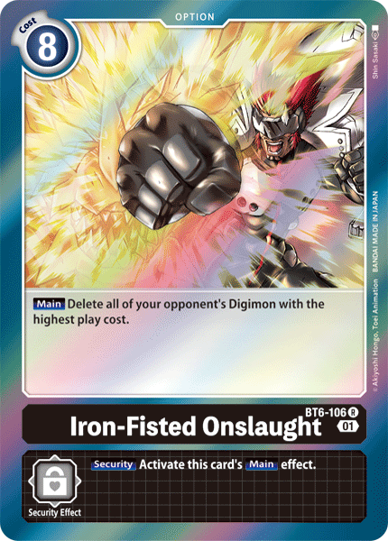 Iron-Fisted Onslaught, BT6-106