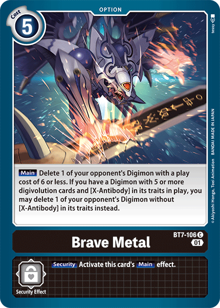 Brave Metal, BT7-106