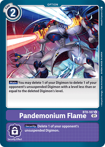 Pandemonium Flame, BT8-107