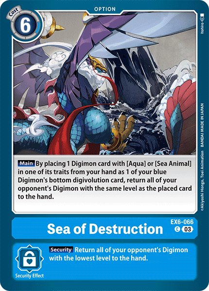 Sea of Destruction, EX6-066