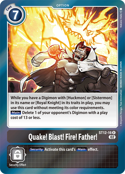 Quake! Blast! Fire! Father!, ST12-16